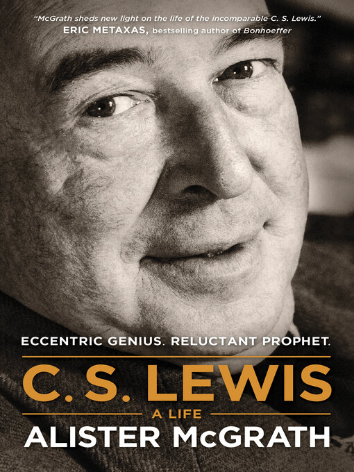 Title details for C. S. Lewis — a Life by Alister McGrath - Wait list